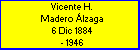Vicente H. Madero �lzaga